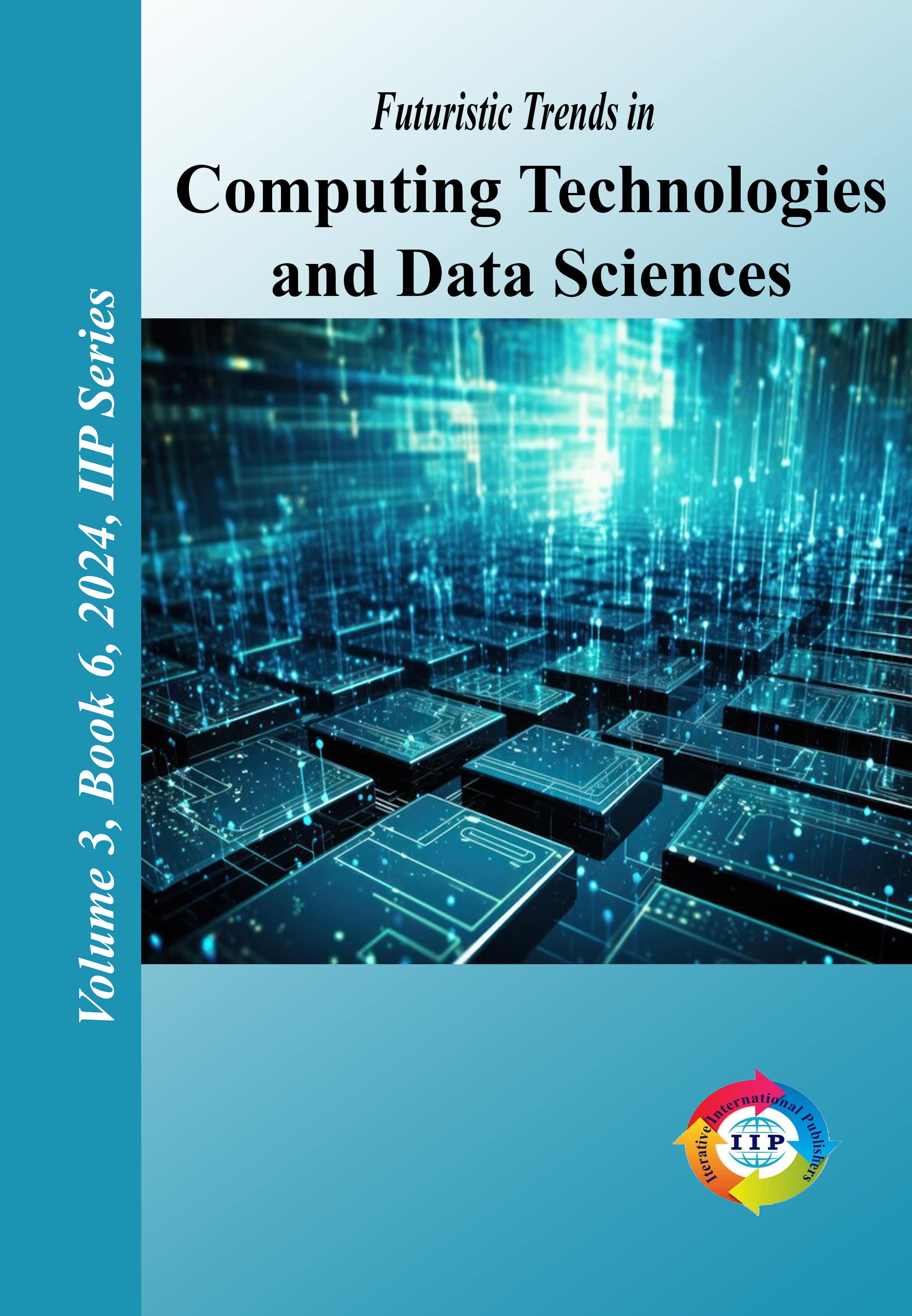 Futuristic Trends in Computing Technologies and Data Sciences Volume 3 Book 6