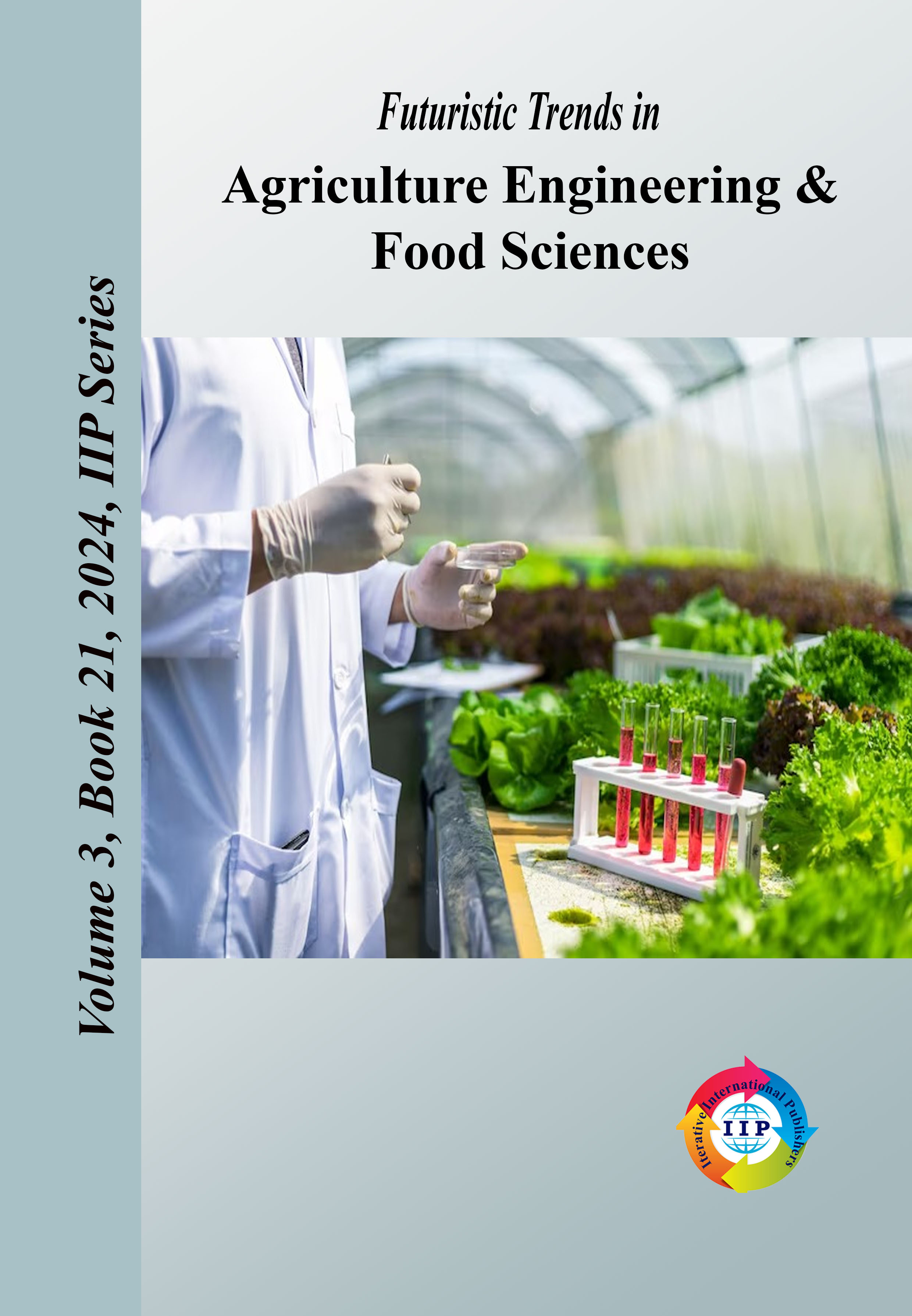 Futuristic Trends in Agriculture Engineering & Food Sciences Volume 3 Book 21