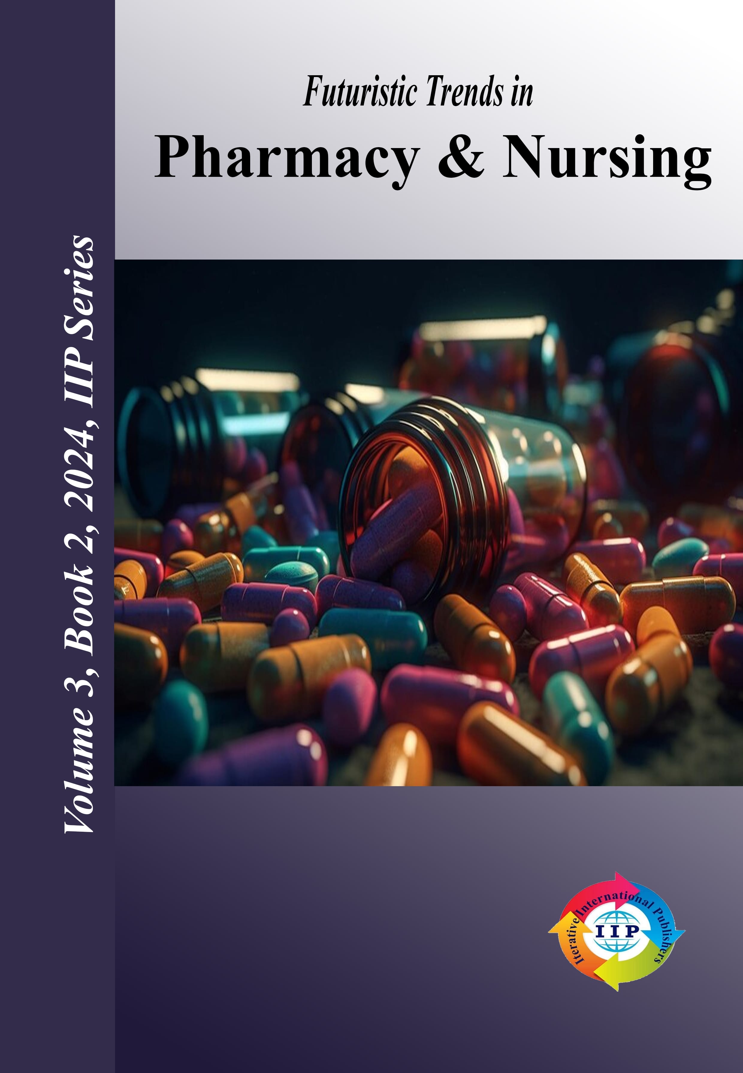 Futuristic Trends in  Pharmacy & Nursing Volume 3 Book 2