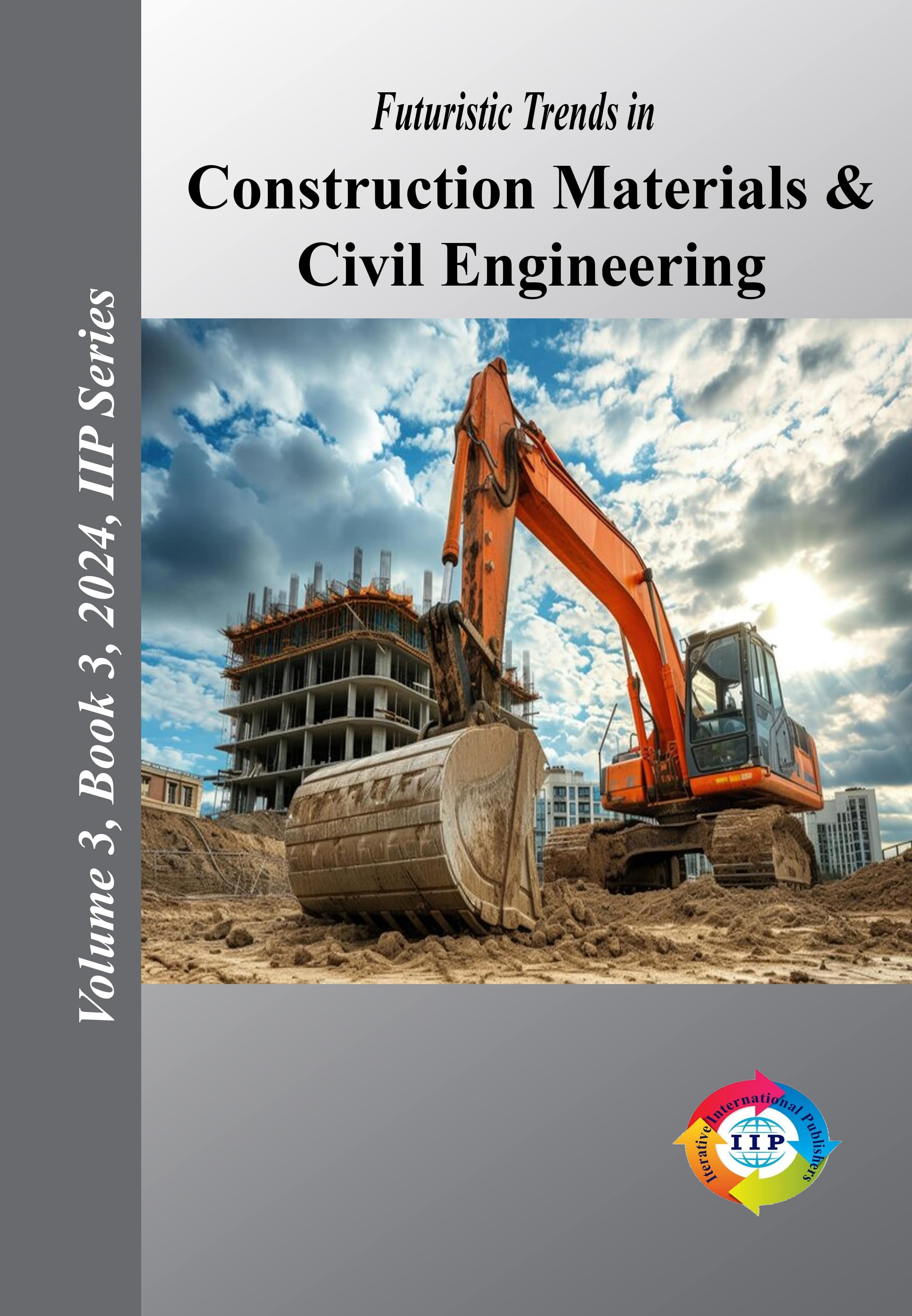 Futuristic Trends in Construction Materials & Civil Engineering  Volume 3 Book 3