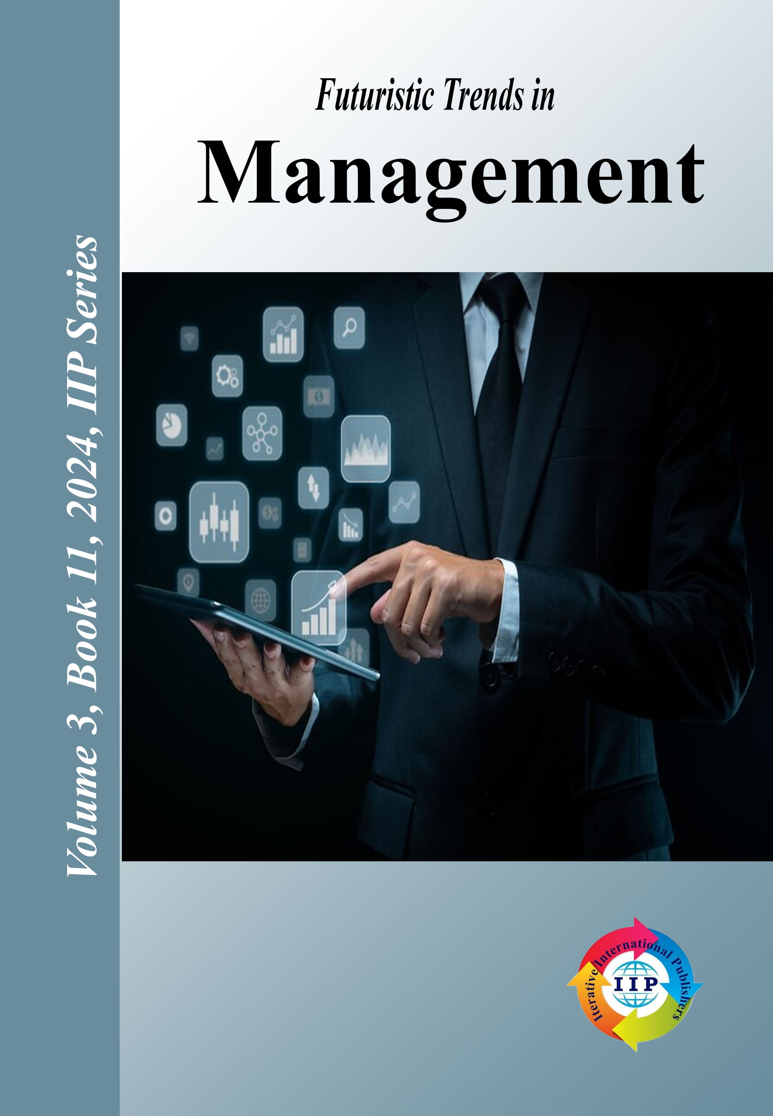 Futuristic Trends in Management Volume 3 Book 11