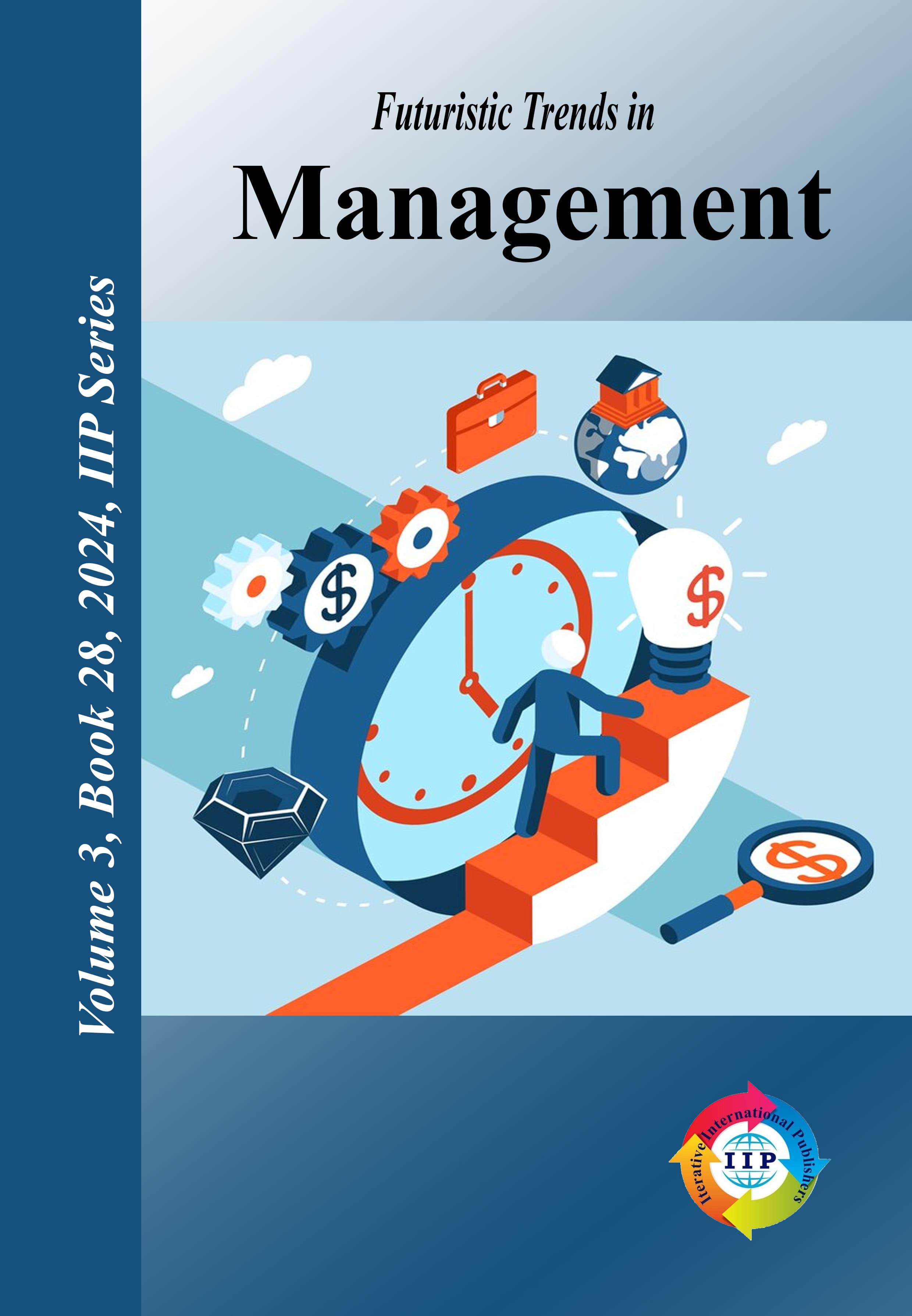 Futuristic Trends in Management Volume 3 Book 28