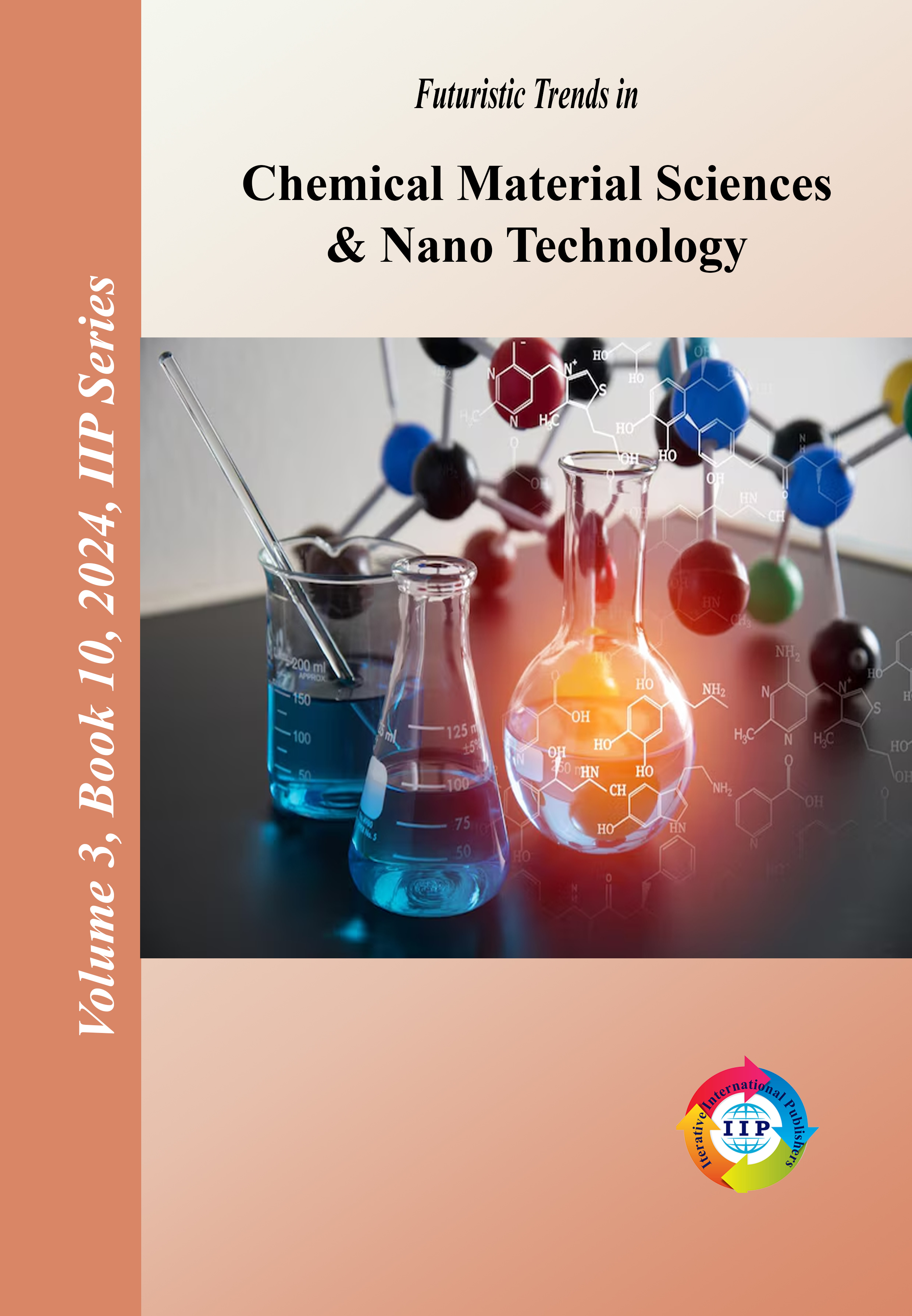 Futuristic Trends in Chemical Material Sciences & Nano Technology Volume 3 Book 10