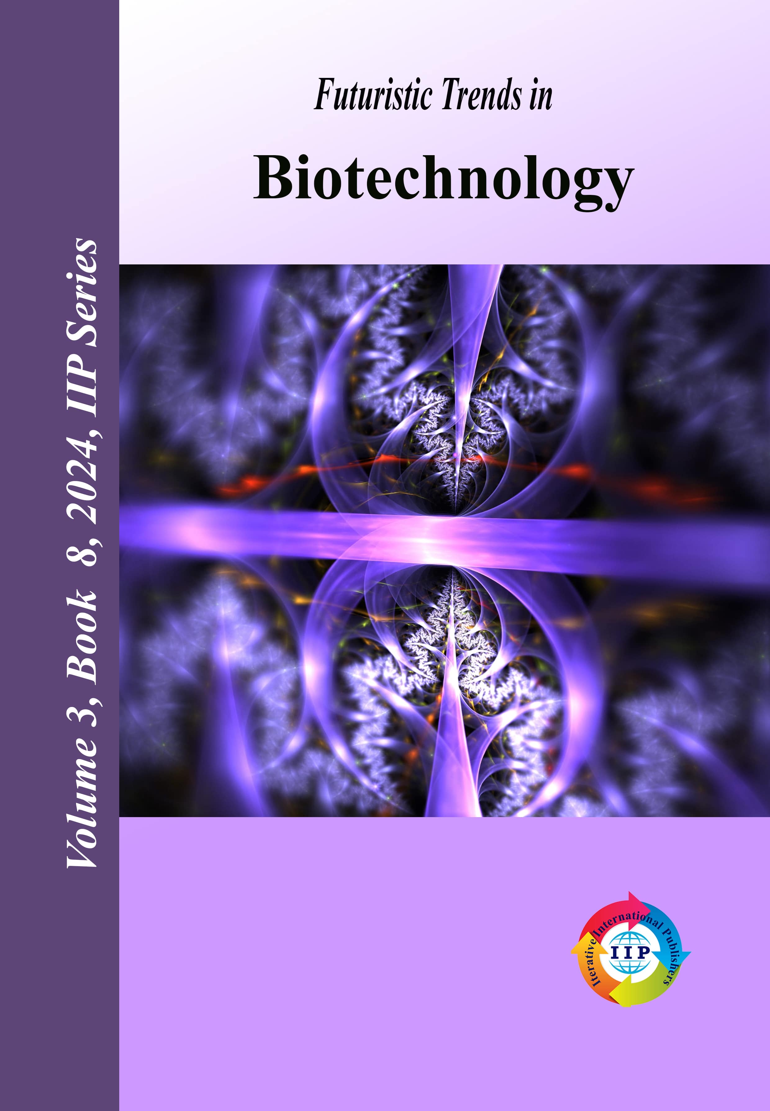 Futuristic Trends in Biotechnology Volume 3 Book 8