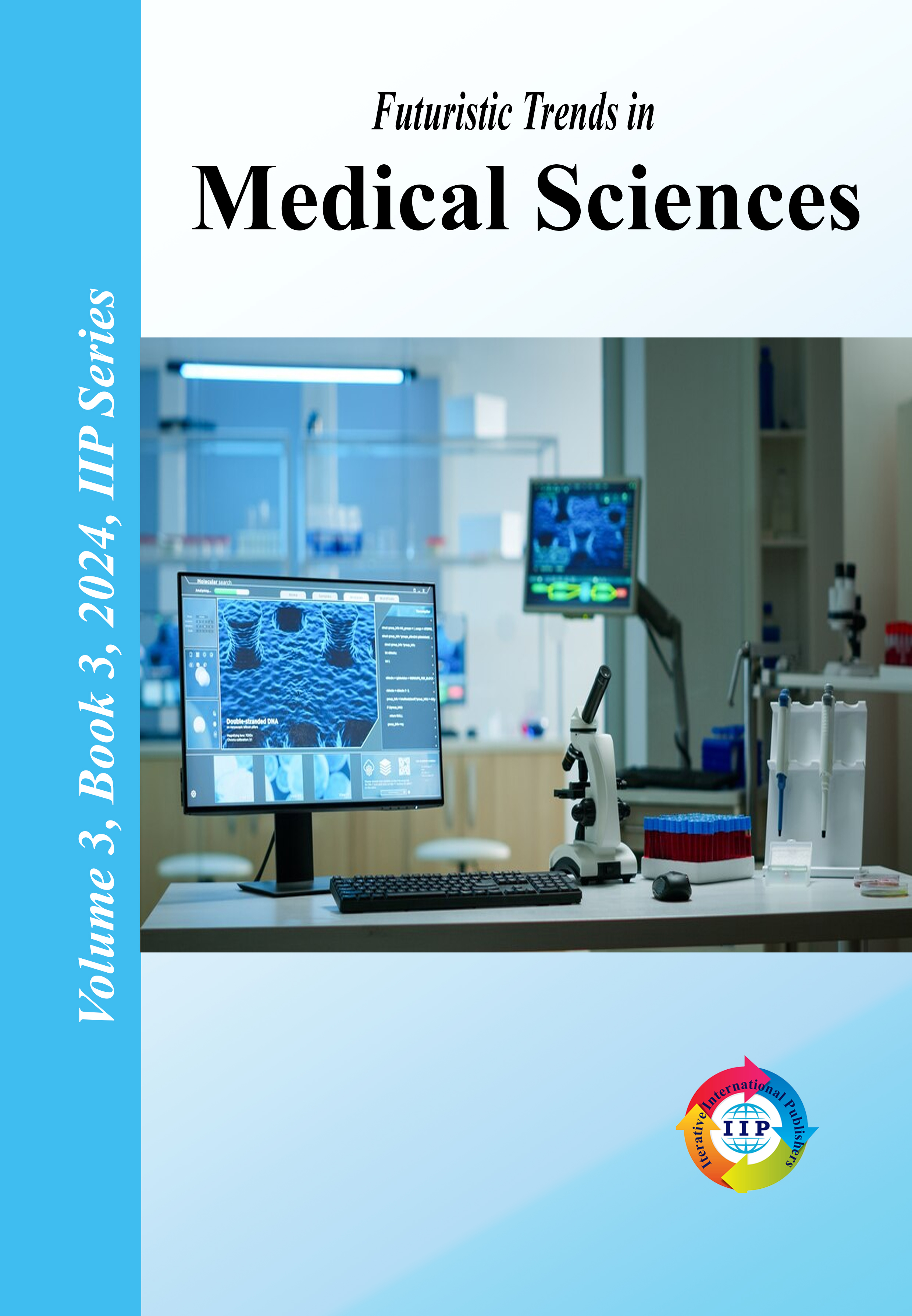 Futuristic Trends in  Medical Sciences Volume 3 Book 3