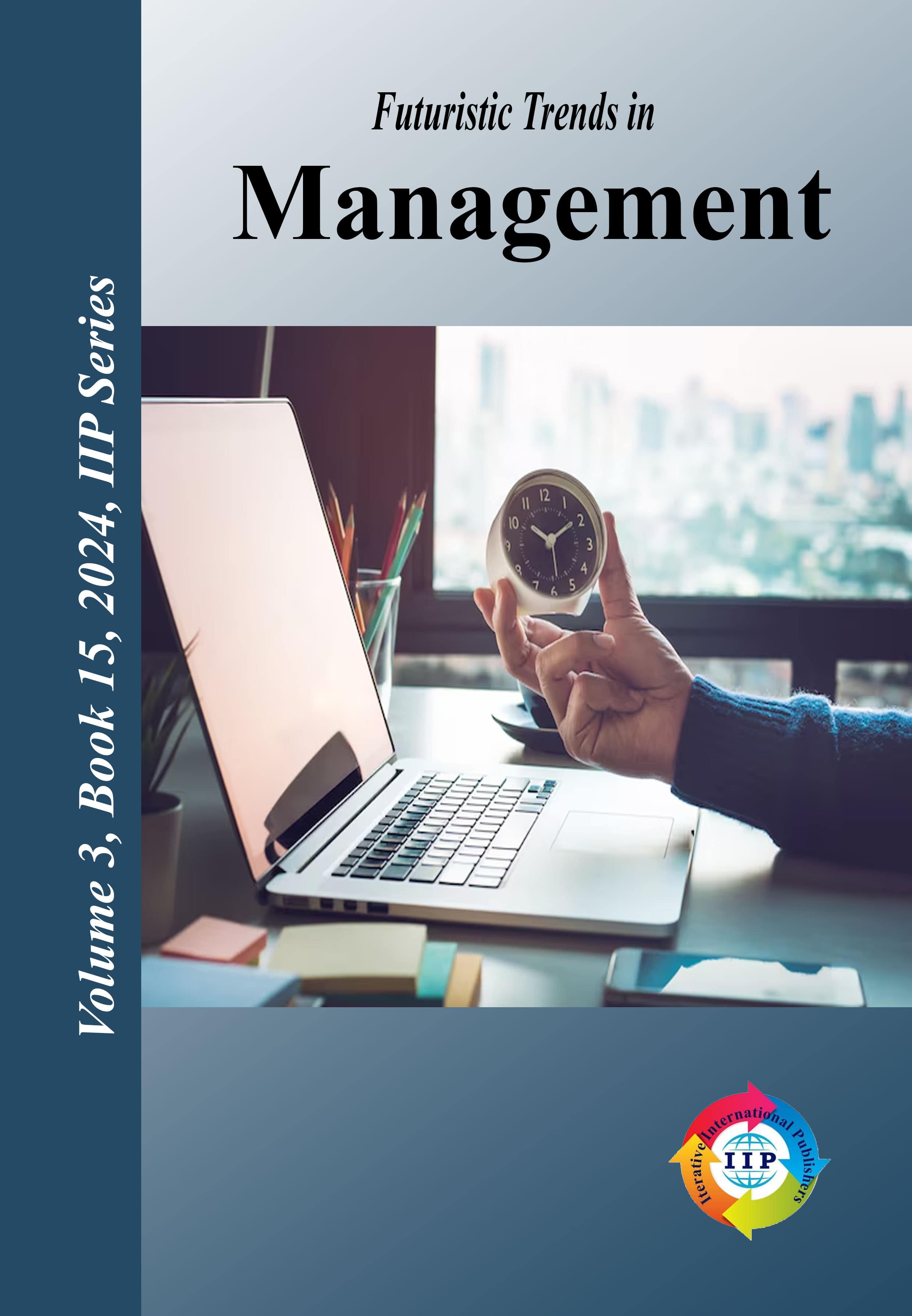 Futuristic Trends in Management Volume 3 Book 15