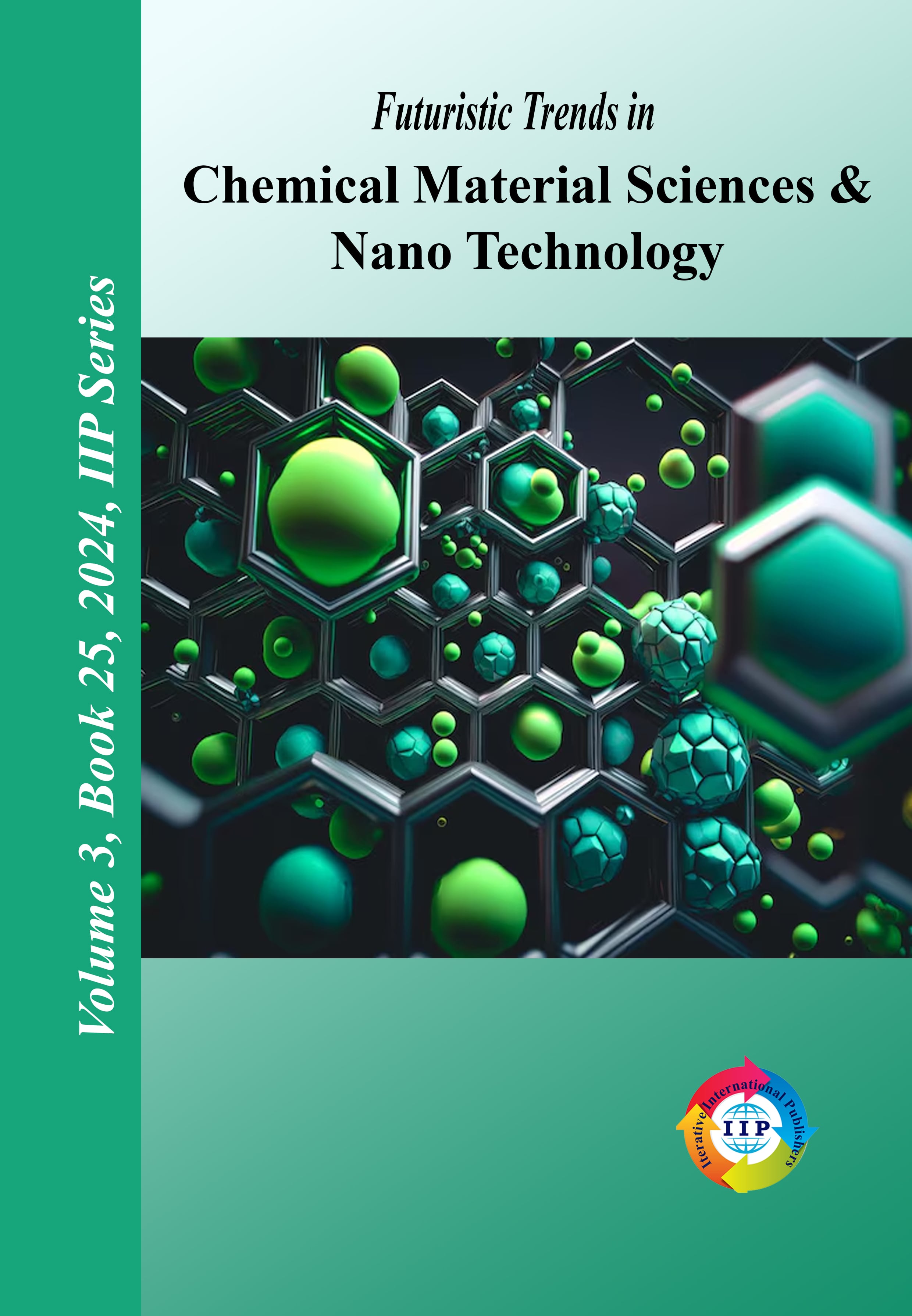 Futuristic Trends in Chemical Material Sciences & Nano Technology  Volume 3 Book 25